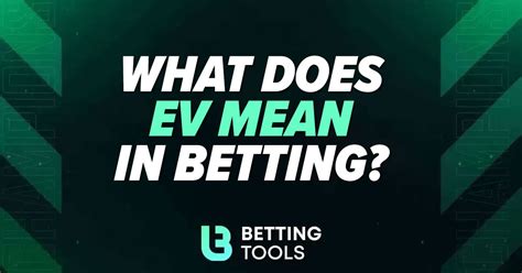 evs betting meaning